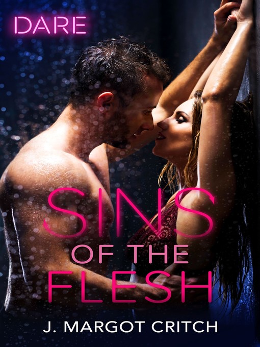 Title details for Sins of the Flesh by J. Margot Critch - Wait list